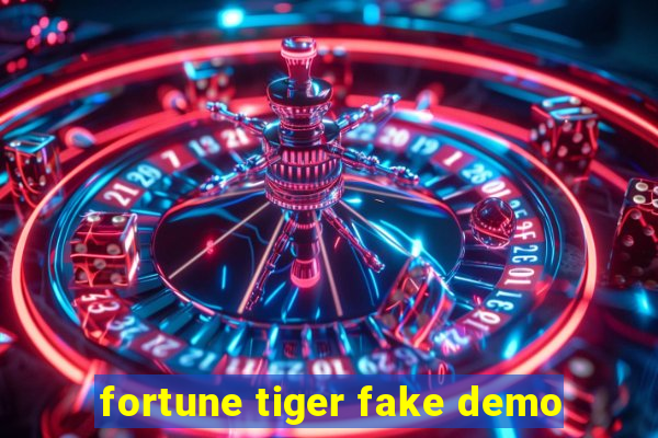 fortune tiger fake demo